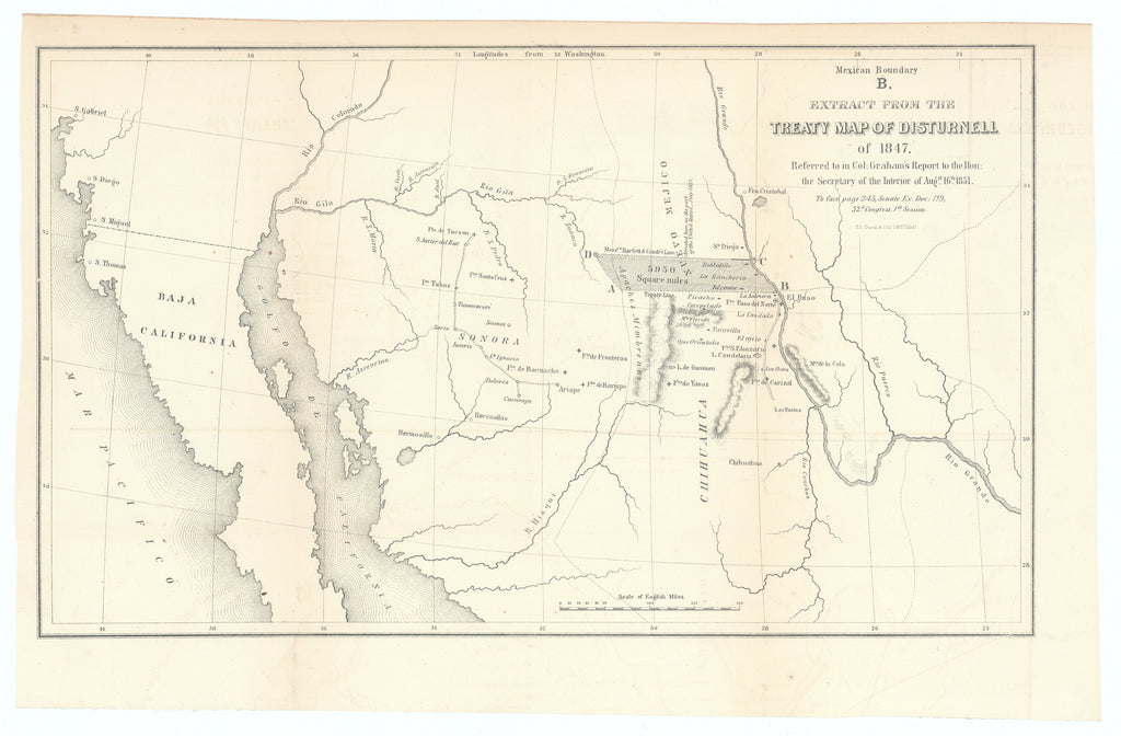 Mexican Boundary B. Extract from the Treaty Map of Distrunell of 1847..: U.S. Government Publishing Office, 1851